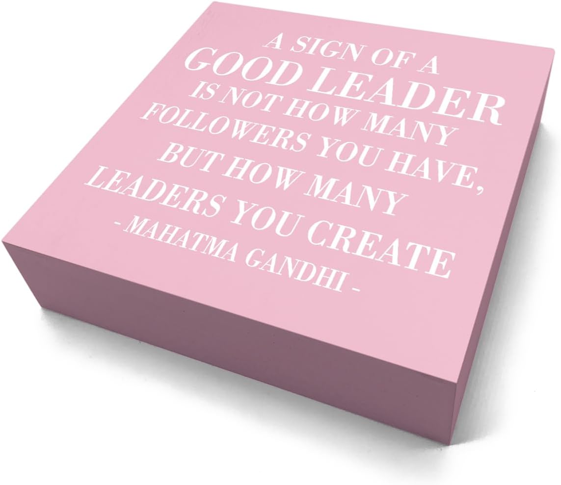 Inspirational A Sign of A Good Leader Wooden Box Office Decor Rustic Pink Wood Block Plaque for Boss Mentor Home Office Desk Shelf Table Decoration Leadership Gift