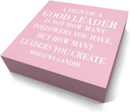Inspirational A Sign of A Good Leader Wooden Box Office Decor Rustic Pink Wood Block Plaque for Boss Mentor Home Office Desk Shelf Table Decoration Leadership Gift