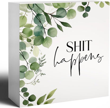 Shit Happens Funny Bathroom Wooden Box Sign, Eucalyptus Botanical Wood Signs for Restroom Bathroom Toilet Half Bath Shelf Counter Decor, 5x5 Inch