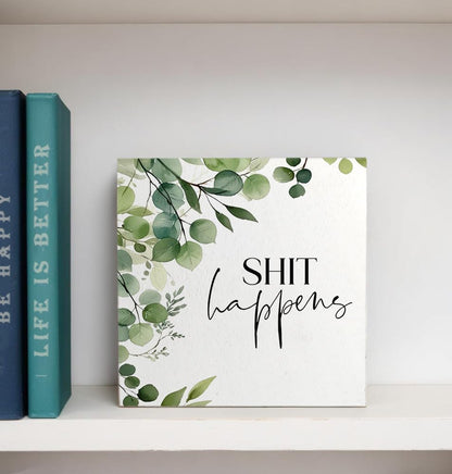 Shit Happens Funny Bathroom Wooden Box Sign, Eucalyptus Botanical Wood Signs for Restroom Bathroom Toilet Half Bath Shelf Counter Decor, 5x5 Inch