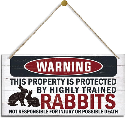 Funny Warning Signs, The Property is Protected By Highly Trained Rabbits Sign, Decorative Wood Hanging Wood Plaque, Rabbit Warning Decor Outdoor, Farm Decor, Rustic Home Decor for Front Door