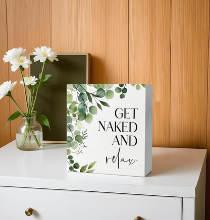 Get Naked And Relax Funny Bathroom Wooden Box Sign, Eucalyptus Botanical Wood Signs for Restroom Bathroom Toilet Half Bath Shelf Counter Decor, 5x5 Inch