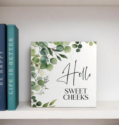Hello Sweet Cheeks Funny Bathroom Wooden Box Sign, Hello Sweet Cheeks Bathroom Decor, Eucalyptus Botanical Wood Signs Plaque for Restroom Washroom Toilet Counter Shelf Table Decor, 5x5 Inch