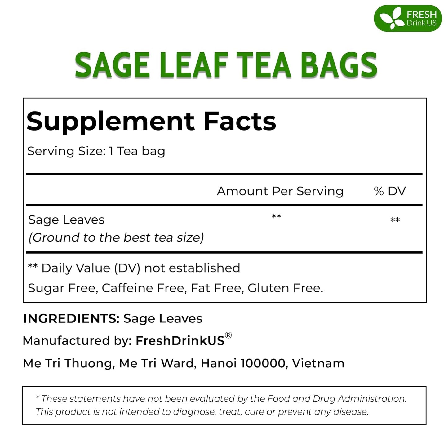 FreshDrinkUS Premium 75 Sage Leaf Tea Bags, 100% Natural & Pure. Loose Leaf Sage Herbal Tea. Made with Natural Material Tea Bags. No Sugar, No Caffeine, No Gluten, Vegan